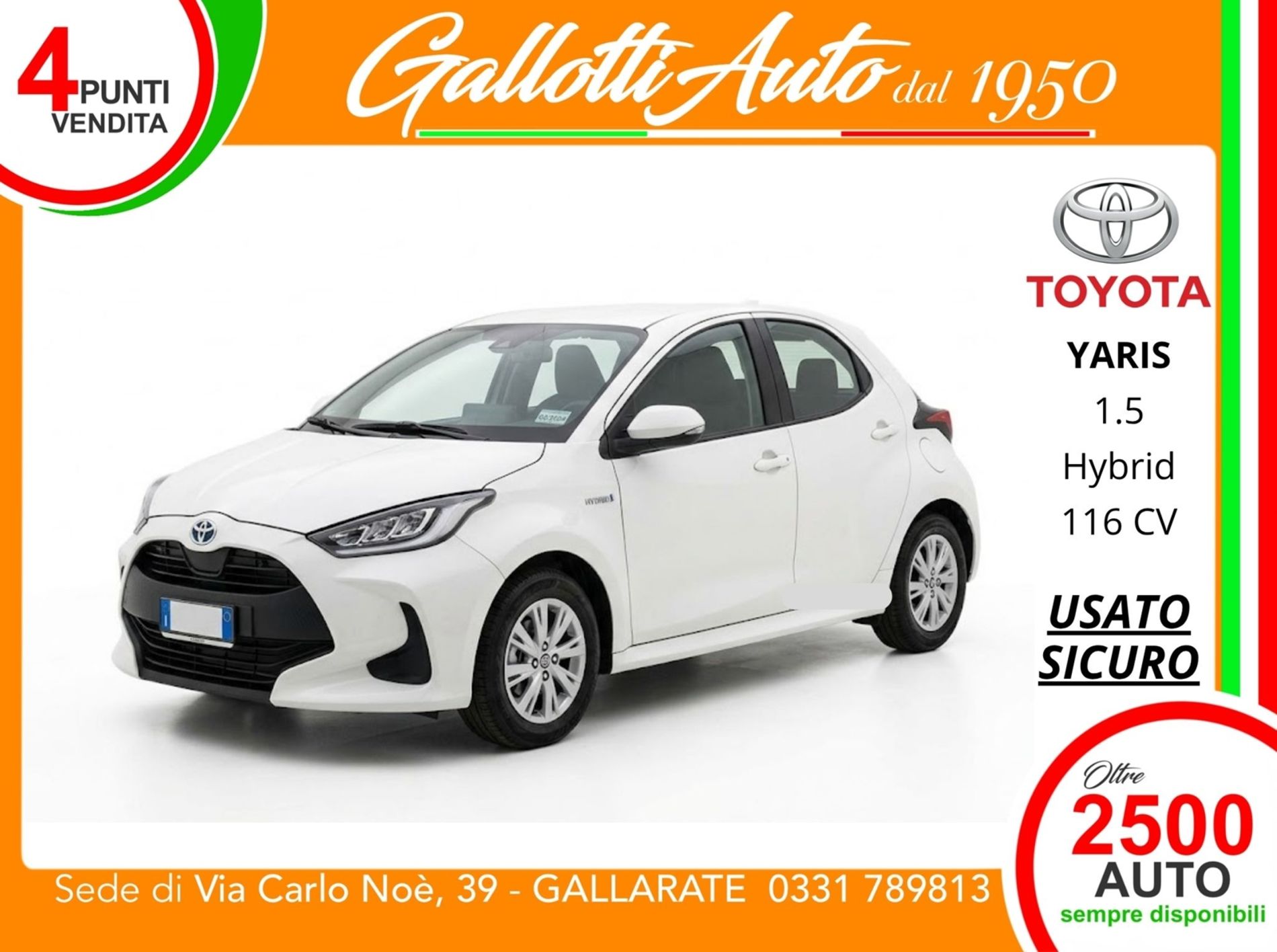 Toyota Yaris Active 1.5 hybrid 116cv - SENZA VINCOLI DI FINANZIAMENTO - Gallotti Auto